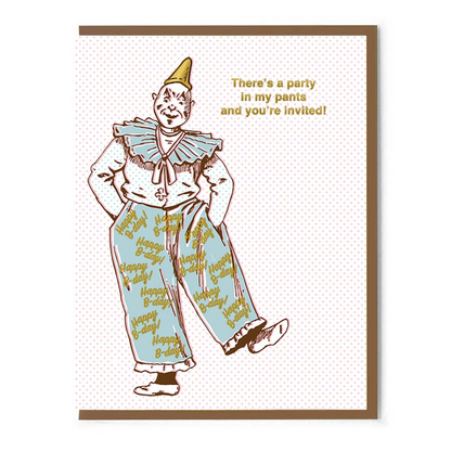 There's a Party in My Pants and You're Invited Birthday Card