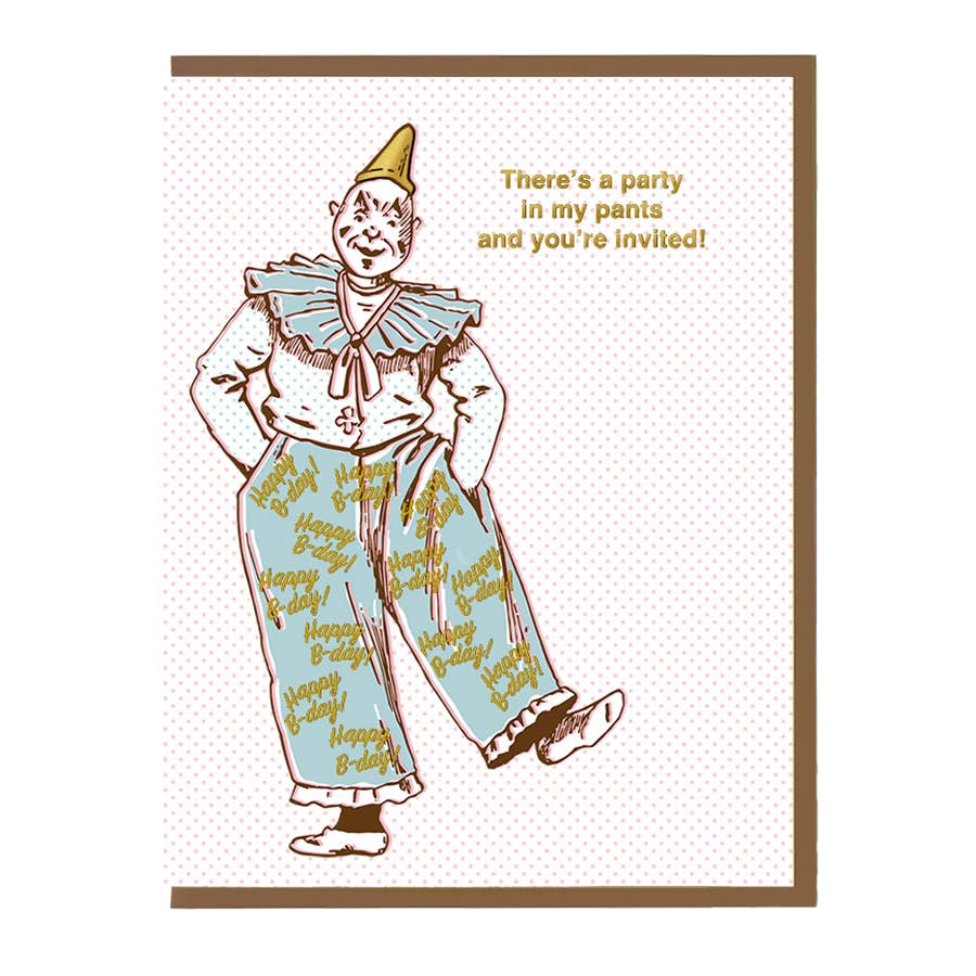 There's a Party in My Pants and You're Invited Birthday Card