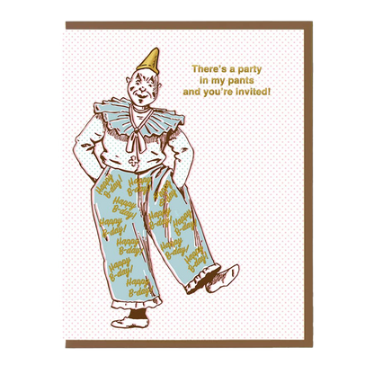 There's a Party in My Pants and You're Invited Birthday Card