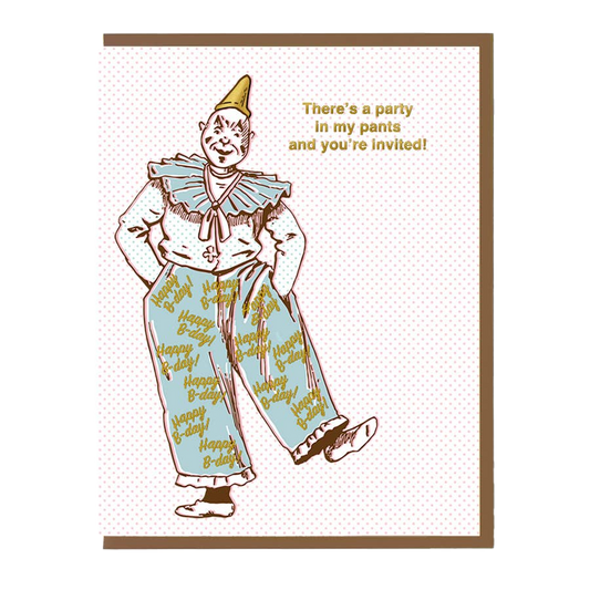 There's a Party in My Pants and You're Invited Birthday Card