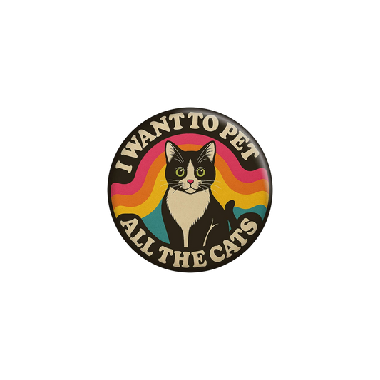 I Want to Pet All the Cats Magnet