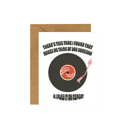 I Play it on Repeat Record Player Love Card
