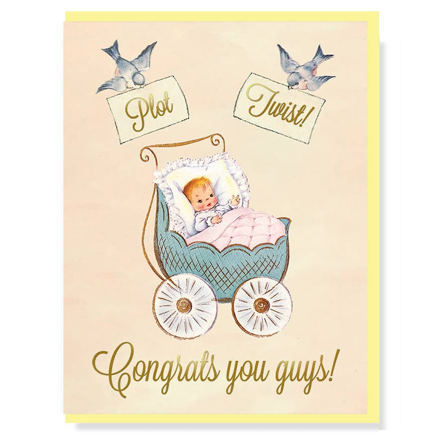 Plot Twist! Congrats You Guys! New Baby Card