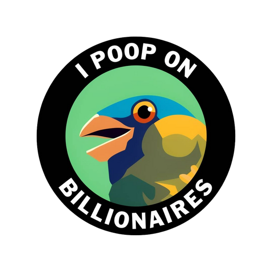 Poop on Billionaires Vinyl Sticker