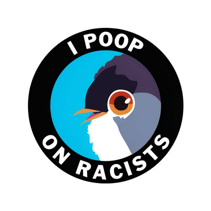 Poop on Racists Vinyl Sticker