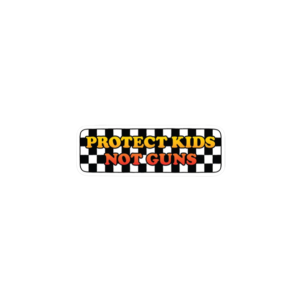 Protect Kids, Not Guns Sticker