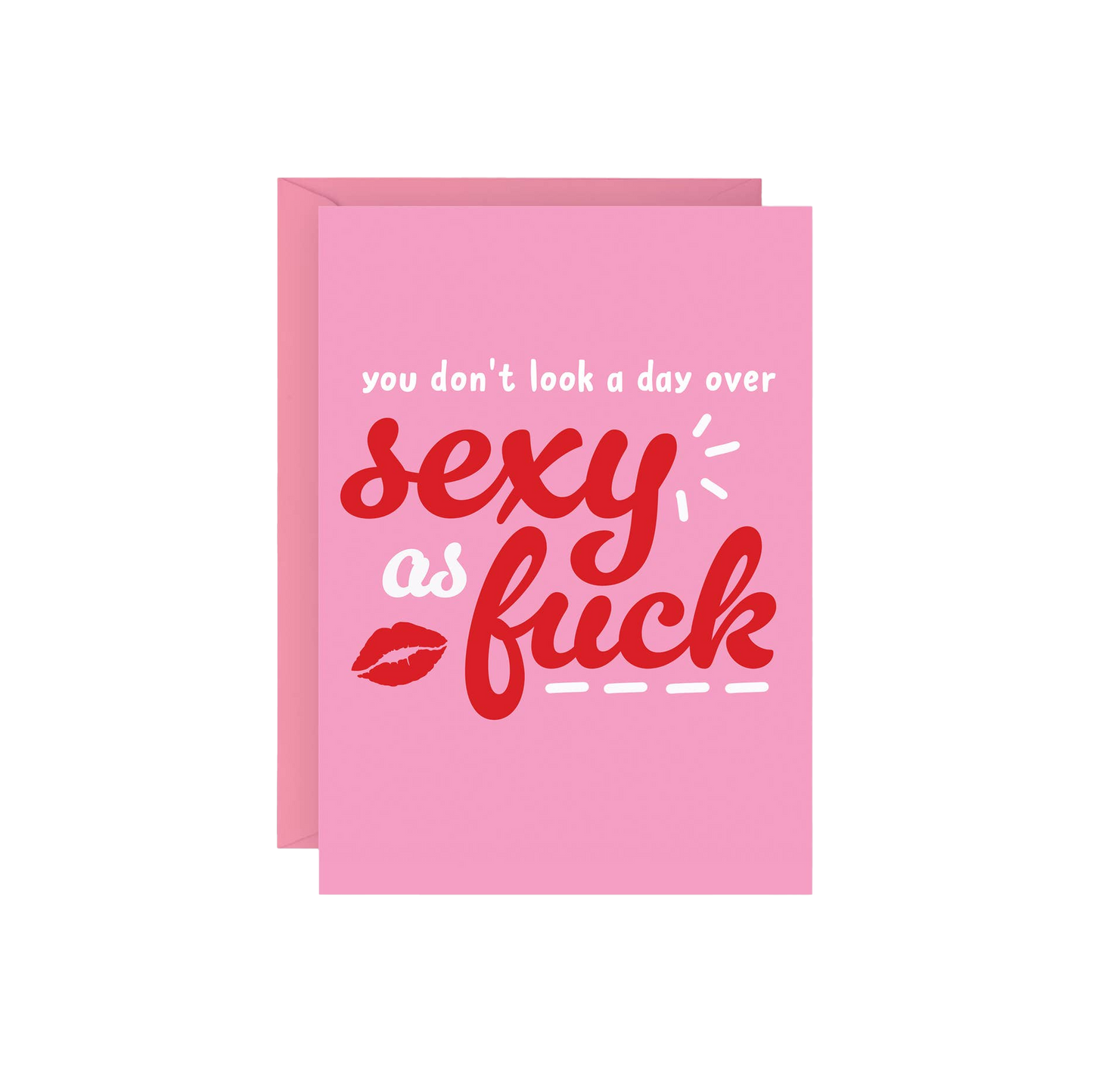 Sexy as Fuck Birthday Card