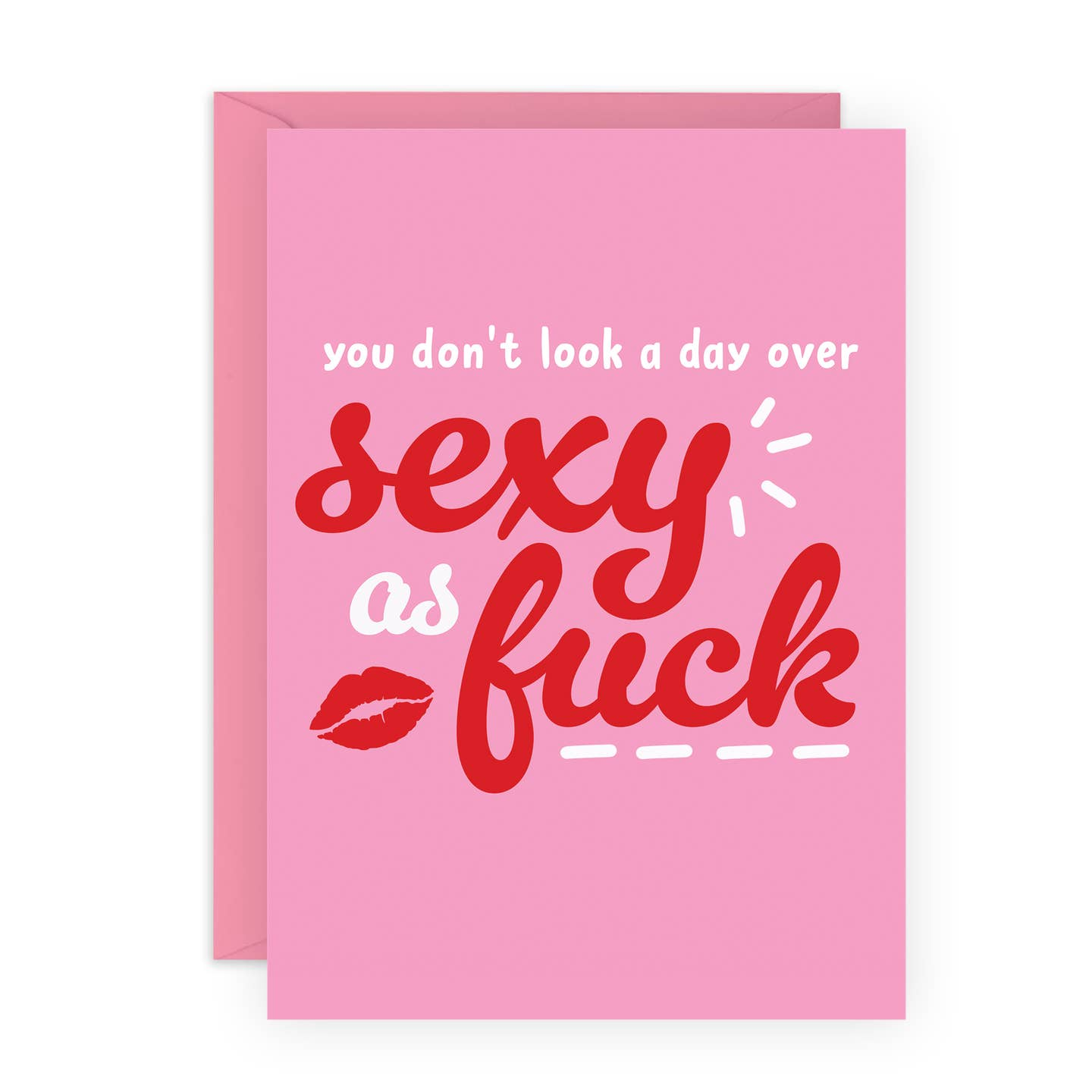 Sexy as Fuck Birthday Card