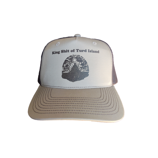 King Shit Of Turd Island Trucker Hat