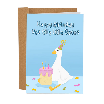 You Silly Little Goose Birthday Card