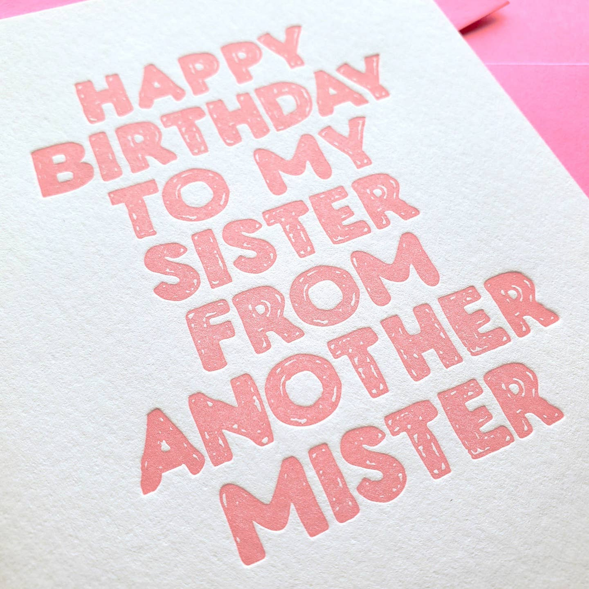 To My Sister from Another Mister Birthday Card