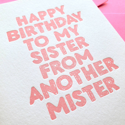 To My Sister from Another Mister Birthday Card
