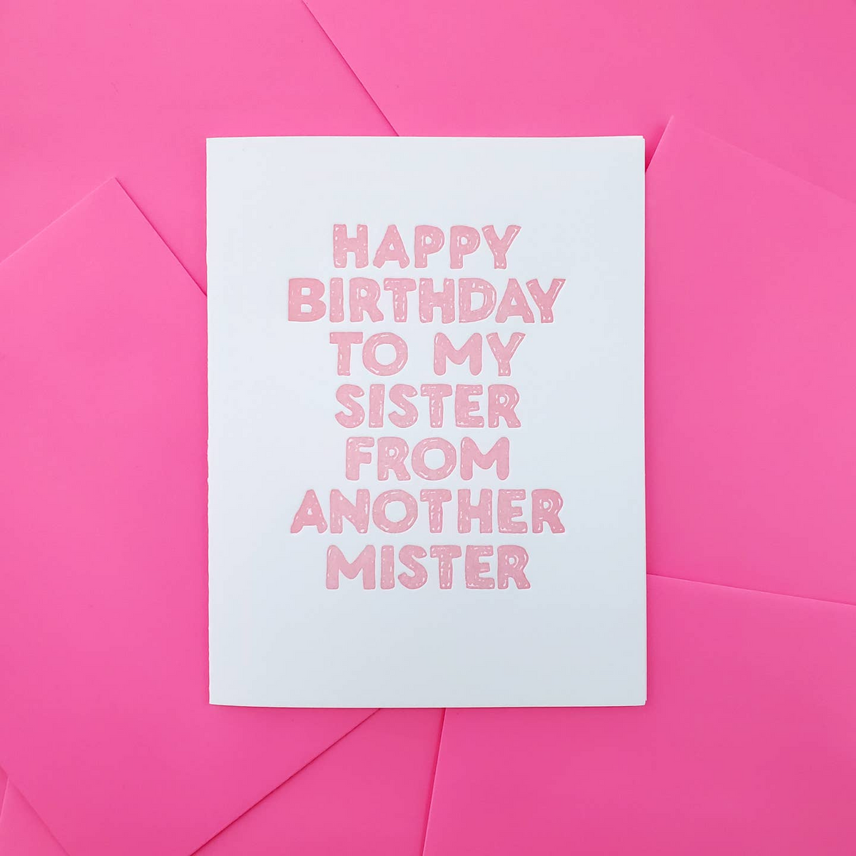 To My Sister from Another Mister Birthday Card