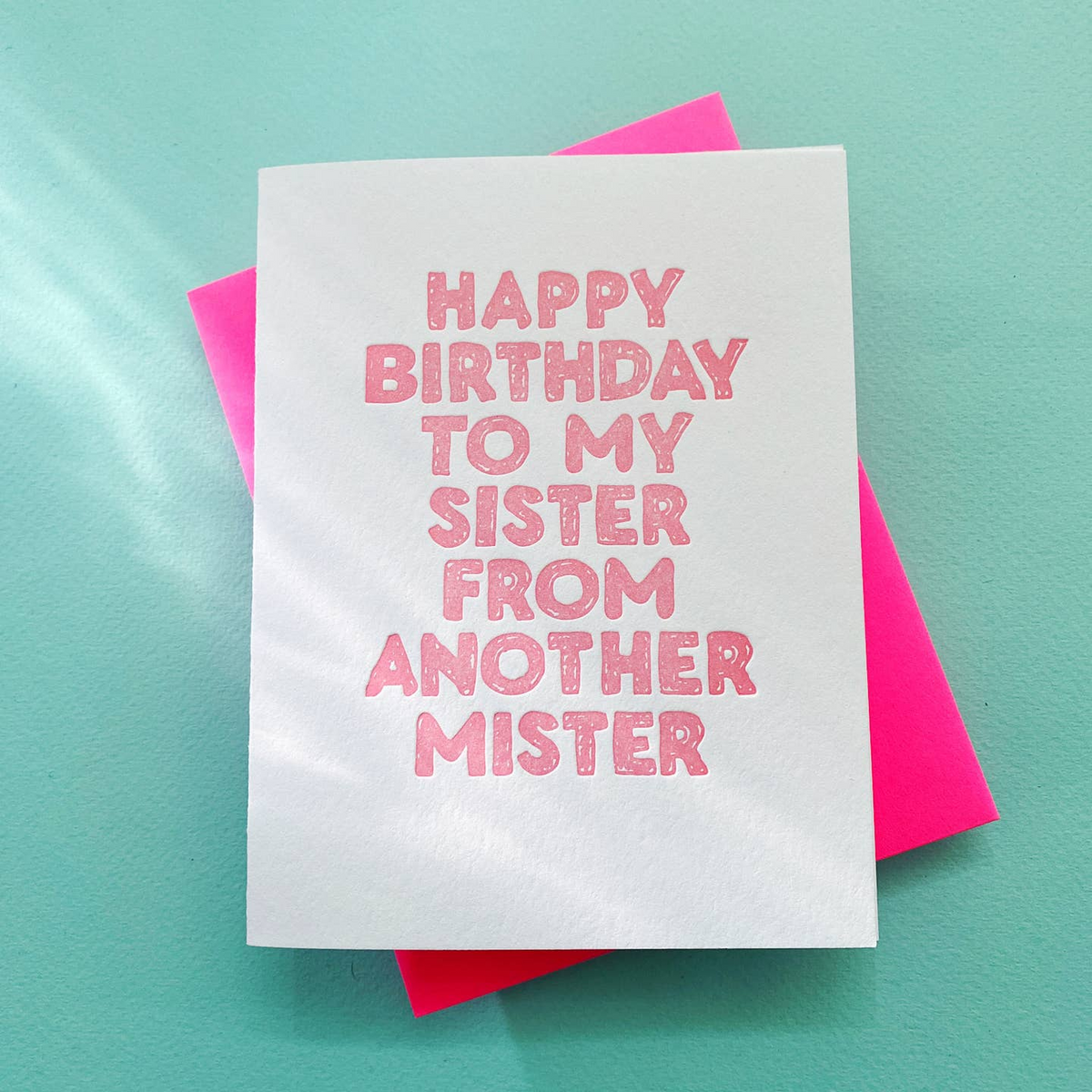 To My Sister from Another Mister Birthday Card