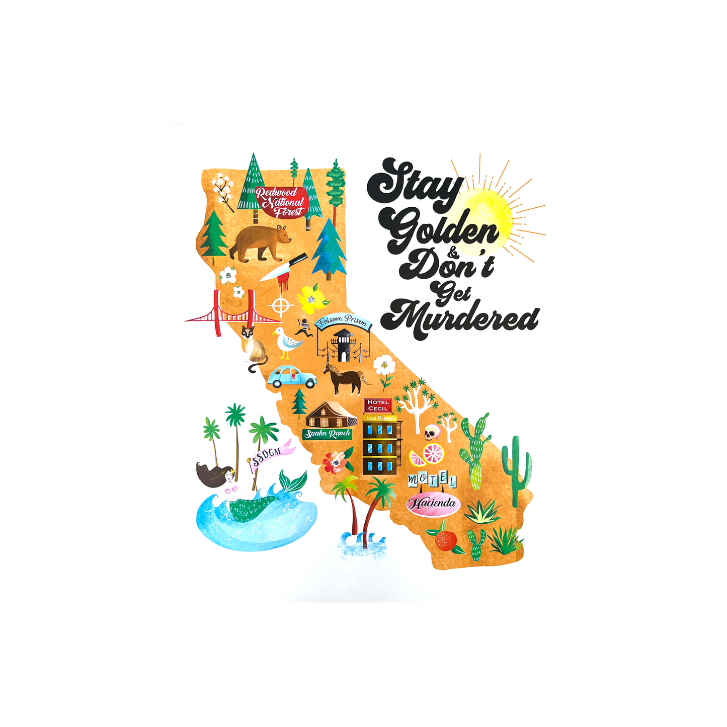 Stay Golden & Don't Get Murdered Art Print