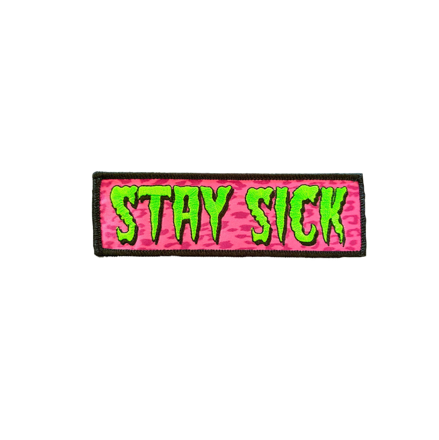 Stay Sick Patch