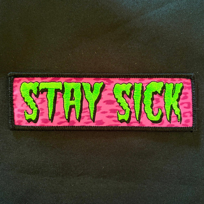 Stay Sick Patch