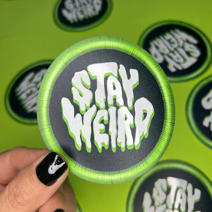 Stay Weird Sticker Greeting Card