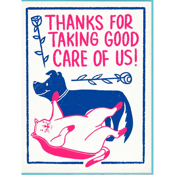 Thanks For Taking Good Care of Us Card