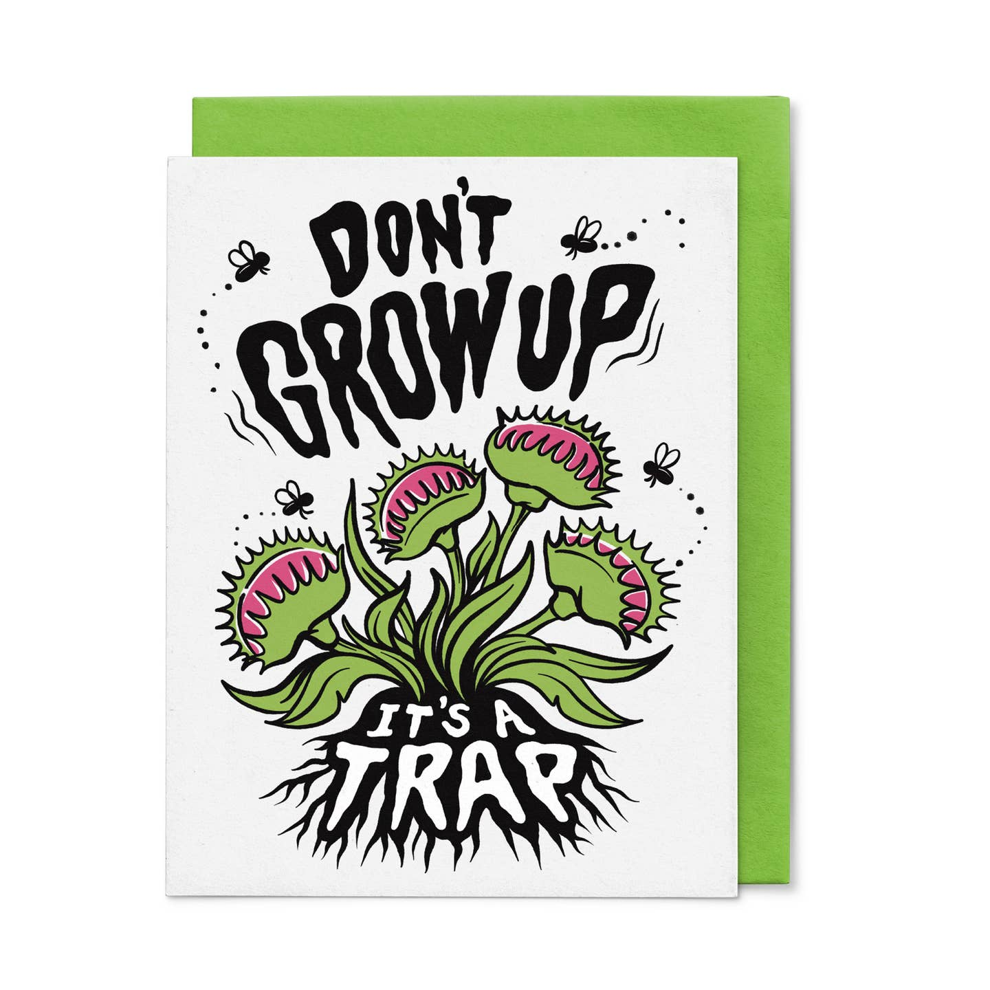 Don't Grow Up, It's A Trap Venus Fly Trap Birthday Card