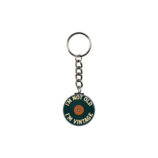 I'm Not Old I'm Vintage Vinyl Record Keychain