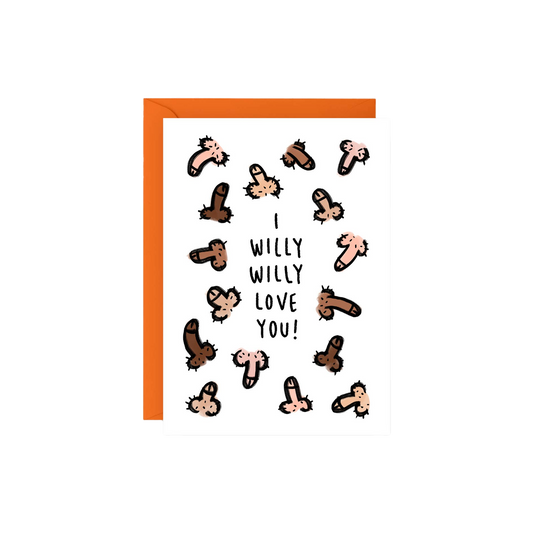 I Willy Love You Love Card