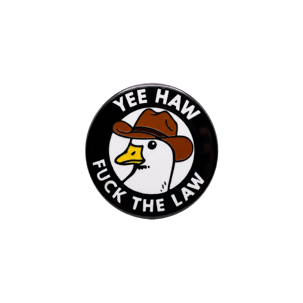 Yee Haw Fuck The Lawn Enamel Pin