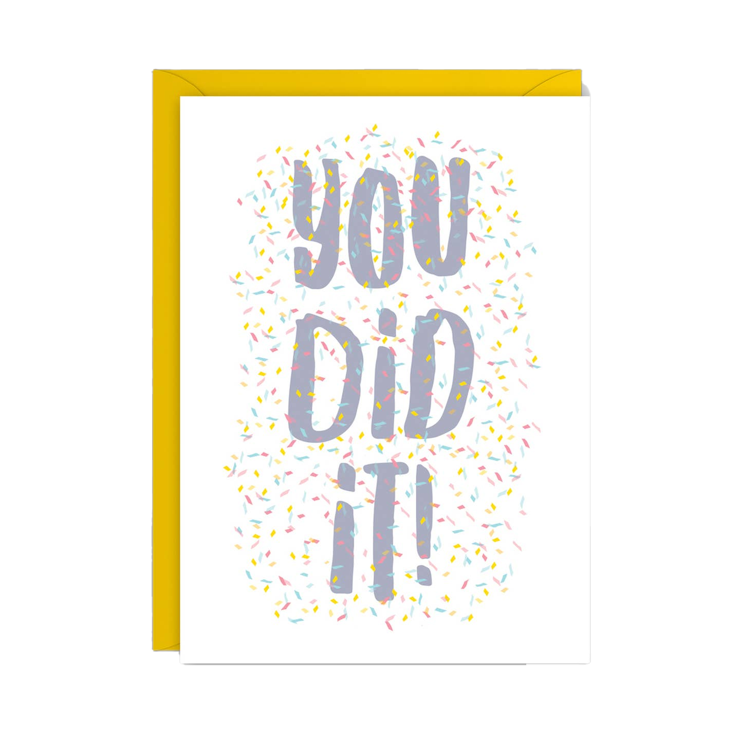 You Did It Card