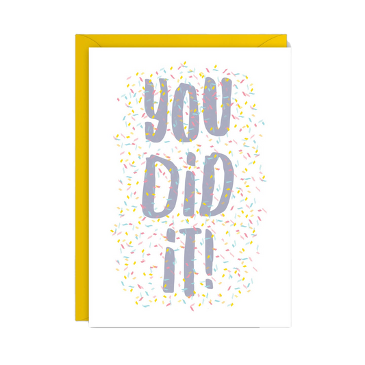 You Did It Card