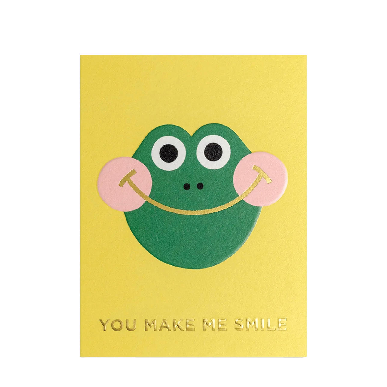 You Make Me Smile Card