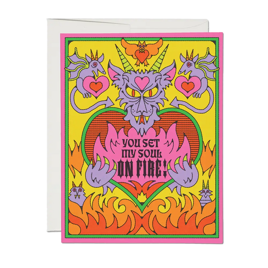 You Set My Soul On Fire! Love Card