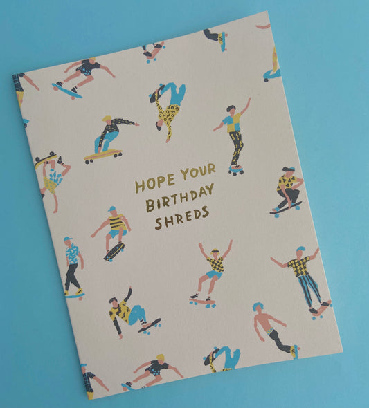 Hope Your Birthday Shreds Card