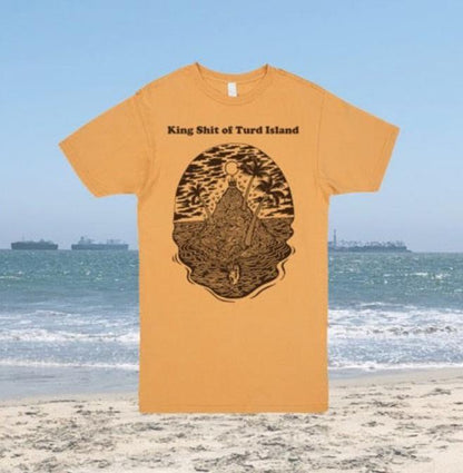 King Shit of Turd Island Tee