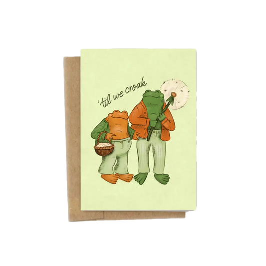 Til We Croak Frog and Toad Card