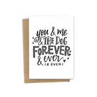 You Me and the Dog Forever Card