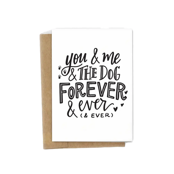 You Me and the Dog Forever Card