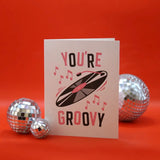 You're Groovy Letterpress Card