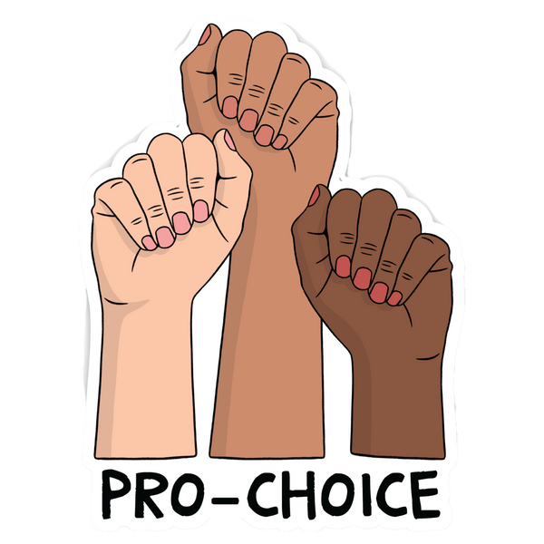 Pro Choice Sticker