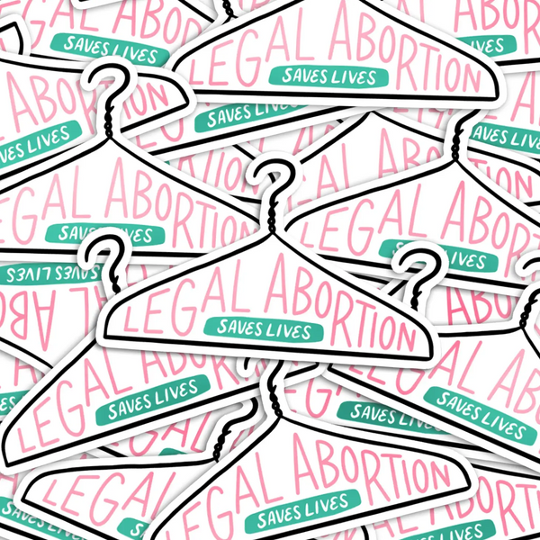 Legal Abortion Saves Lives Vinyl Stickers