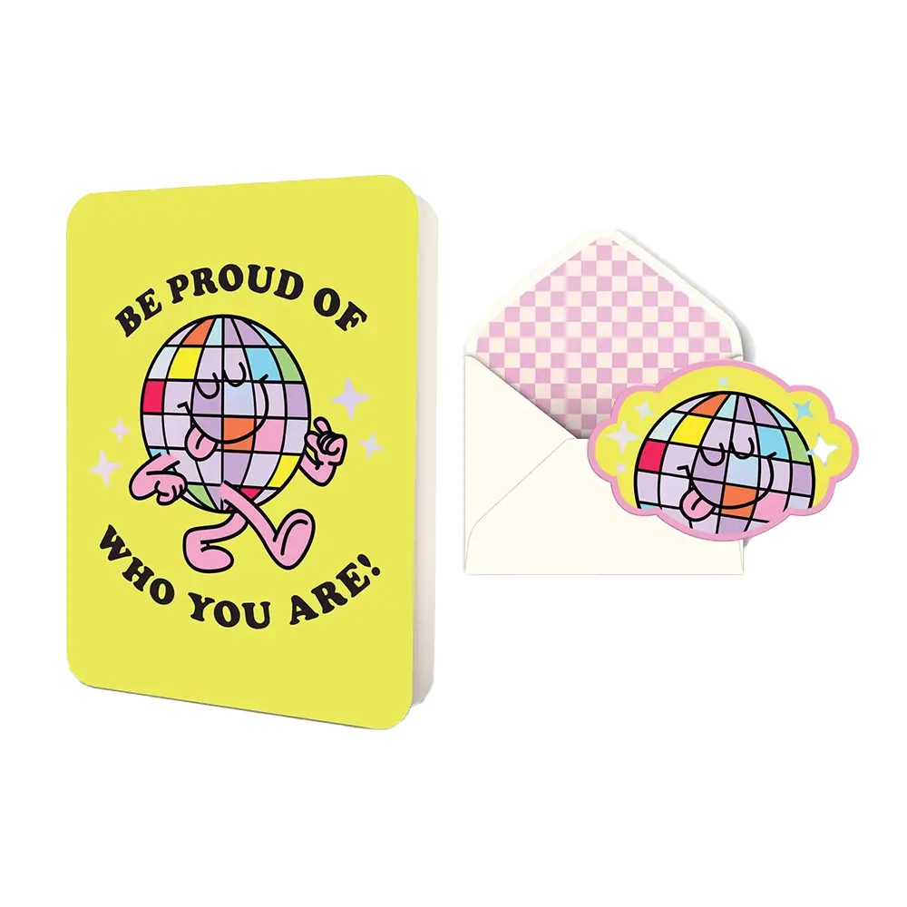 Be Proud Greeting Card