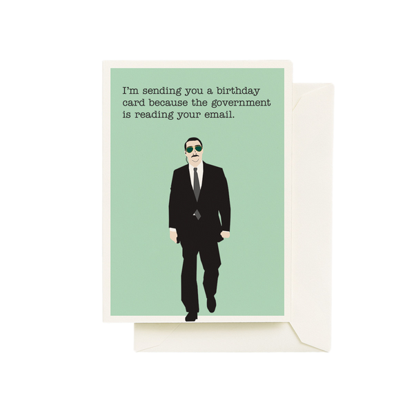 have a redacted birthday government spy birthday card