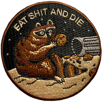 Eat Shit And Die Patch