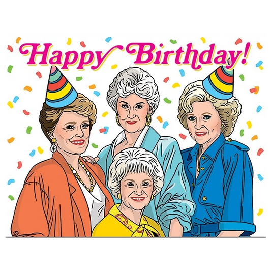 Golden Girls Birthday Card