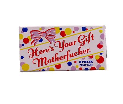 Here's Your Gift Fruit Gum