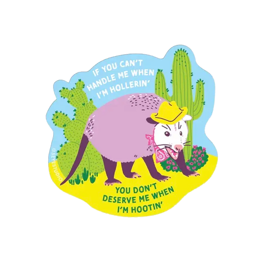 Hootin' Hollerin' Possum Sticker