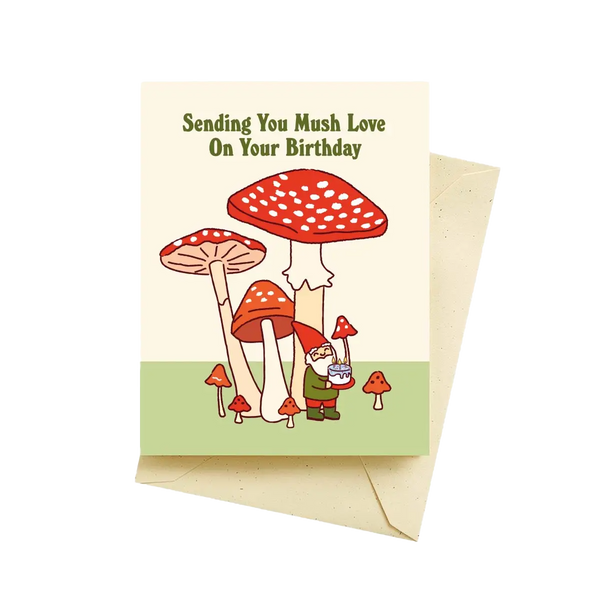 Mush Love Birthday Card