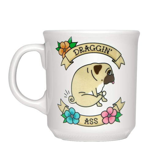 ceramic draggin ass pug mug